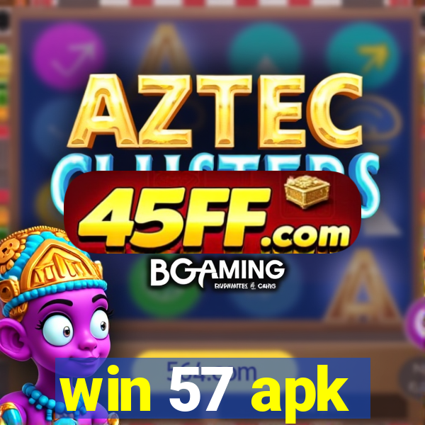 win 57 apk